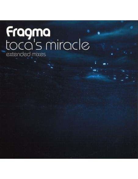 Fragma - Toca's Miracle