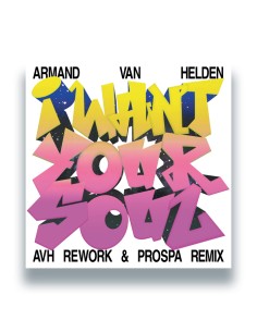 Armand Van Helden - I Want Your Soul