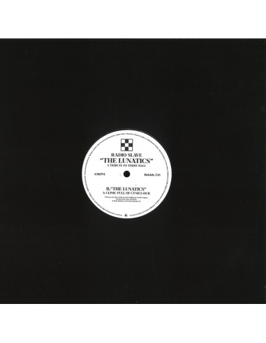 Radio Slave - The Lunatics (A Tribute To Terry...