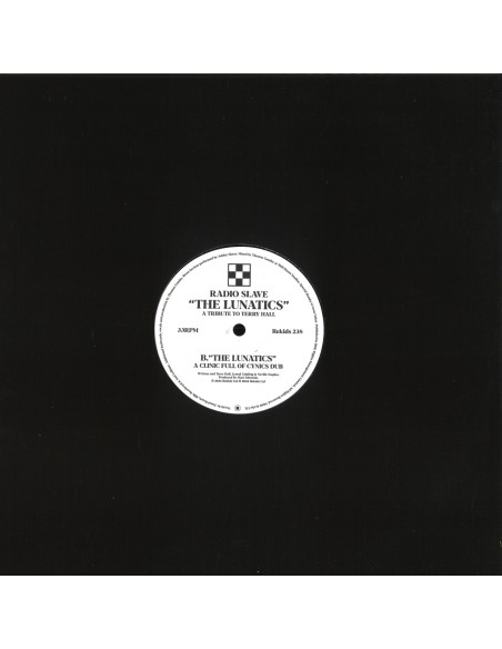 Radio Slave - The Lunatics (A Tribute To Terry Hall)