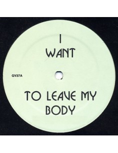 Green Velvet - I Want To Leave My Body EP
