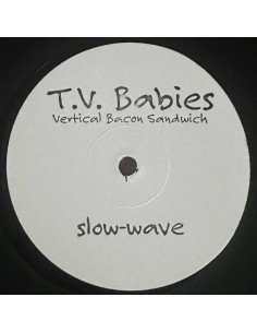 T.V. Babies - Vertical Bacon Sandwich