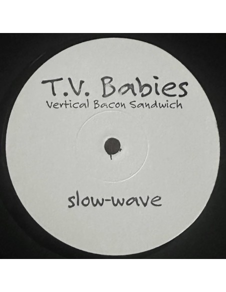 T.V. Babies - Vertical Bacon Sandwich