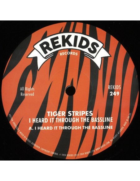 Tiger Stripes - I Heard It Through The Bassline