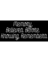 Memory Believes Before Knowing Remembers