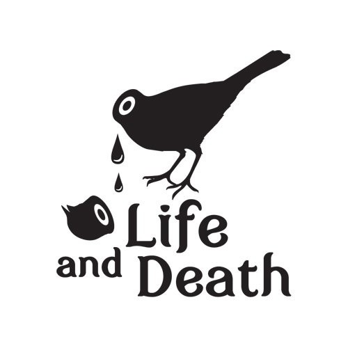 Life And Death