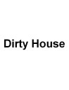 Dirty House